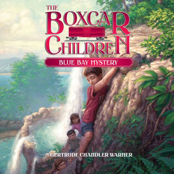 Blue Bay Mystery (The Boxcar Children Series #6)