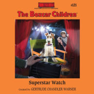 Superstar Watch (The Boxcar Children Series #121)