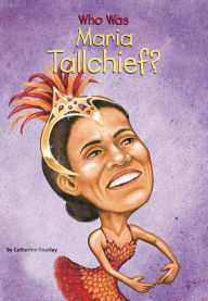 Who Was Maria Tallchief?