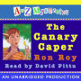 A to Z Mysteries: The Canary Caper