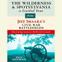 The Wilderness and Spotsylvania, a Guided Tour from Jeff Shaara's Civil War Battlefields: What happened, why it matters, and what to see