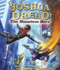 The Nameless Hero: Joshua Dread