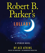Robert B. Parker's Lullaby (Spenser Series #40)