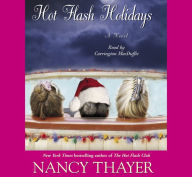 Hot Flash Holidays: A Novel