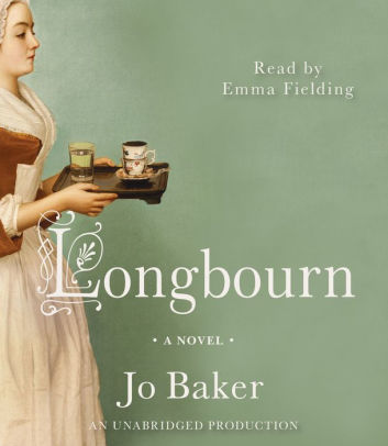 Title: Longbourn, Author: Jo Baker, Emma Fielding