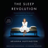 The Sleep Revolution: Transforming Your Life, One Night at a Time