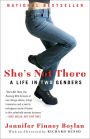 She's Not There: A Life in Two Genders