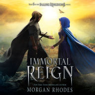 Immortal Reign: A Falling Kingdoms Novel