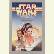 Star Wars: The Courtship of Princess Leia (Abridged)