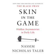 Skin in the Game: Hidden Asymmetries in Daily Life