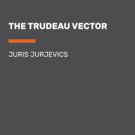 The Trudeau Vector