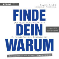 Finde dein Warum: Der praktische Wegweiser zu deiner wahren Bestimmung (Abridged)