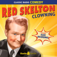 Red Skelton: Clowning