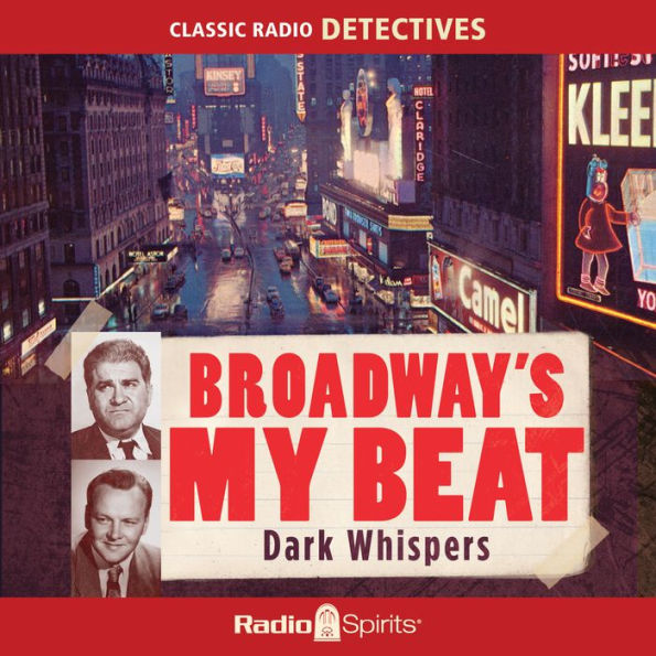 Broadway's My Beat: Dark Whispers