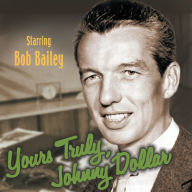 Yours Truly, Johnny Dollar: Archives Collection