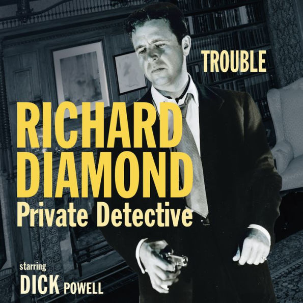 Richard Diamond, Private Detective: Trouble