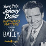 Yours Truly, Johnny Dollar: Wayward Matters