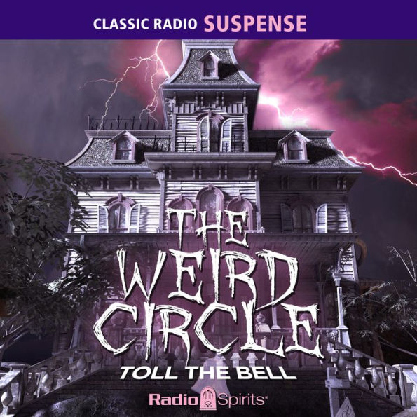 The Weird Circle: Toll the Bell