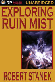 Exploring Ruin Mist