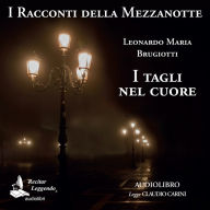 I tagli nel cuore
