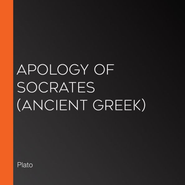 Apology of Socrates (Ancient Greek)