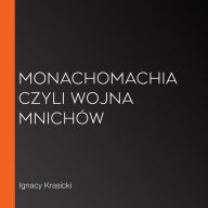 Monachomachia czyli wojna mnichów