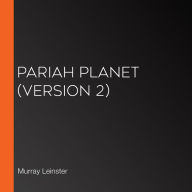 Pariah Planet (version 2)