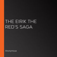 The Eirik the Red's Saga