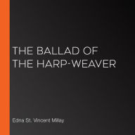 The Ballad of the Harp-Weaver