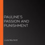 Pauline's Passion and Punishment