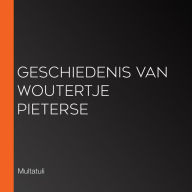 Geschiedenis van Woutertje Pieterse