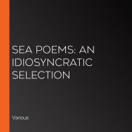 Sea Poems: An Idiosyncratic Selection