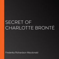 Secret of Charlotte Brontë