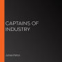 Captains of Industry