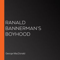 Ranald Bannerman's Boyhood