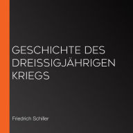 Geschichte des dreißigjährigen Kriegs