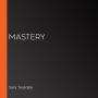 Mastery