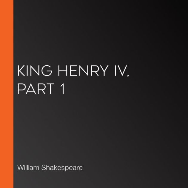 King Henry IV, Part 1 by William Shakespeare, Paperback | Barnes & Noble®