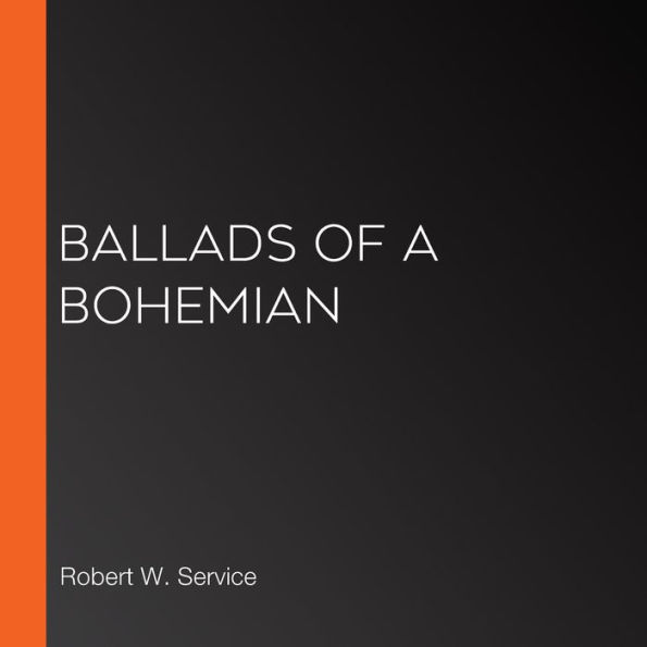 Ballads of a Bohemian