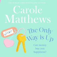 The Only Way is Up: The uplifting, heartwarming read from the Sunday Times bestseller