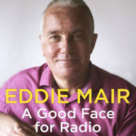 A Good Face for Radio: Confessions of a Radio Head