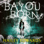 Bayou Born