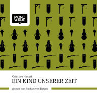 Ein Kind unserer Zeit (Abridged)