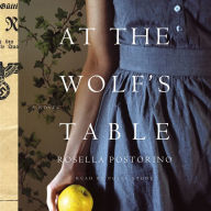 At the Wolf's Table: A Novel