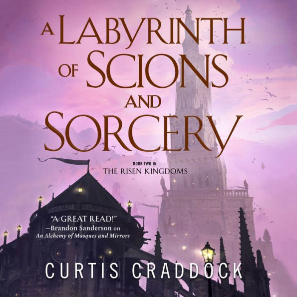 A Labyrinth of Scions and Sorcery (Risen Kingdoms Series #2)