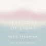 Territory of Light: A Novel