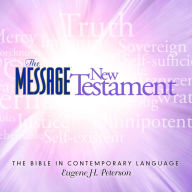 The Message: New Testament: The Bible in Contemporary Language