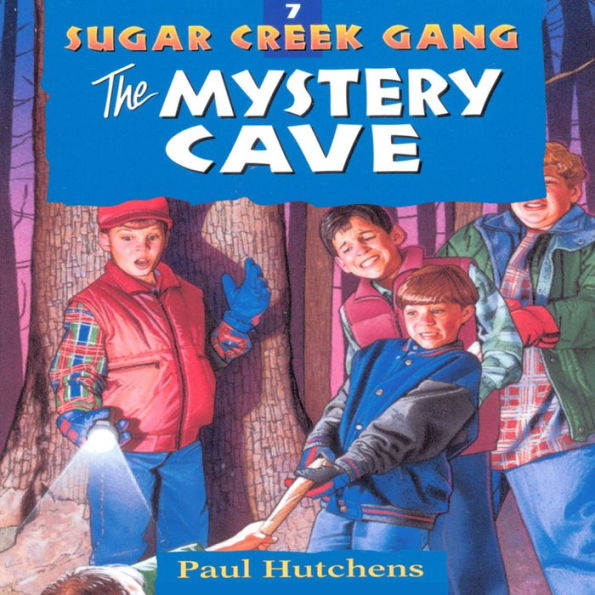 The Mystery Cave (Sugar Creek Gang Series #7)