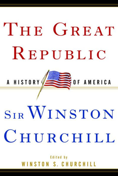The Great Republic: A History of America (Abridged)