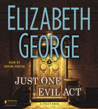 Just One Evil Act (Inspector Lynley Series #18)